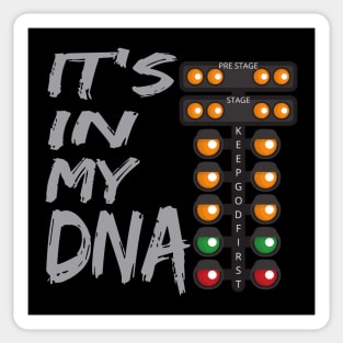 It's In My DNA Drag Racing Keep God First Racing Sticker